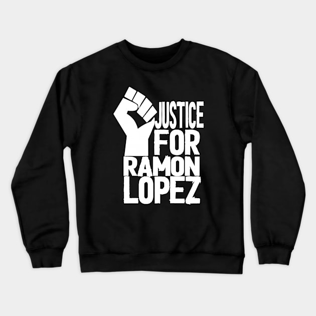 justice for ramon lopez Crewneck Sweatshirt by Netcam